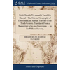 Kitab Masalik Wa-mamalik Tasnif ibn Hawqal = The Oriental Geography of Ebn Haukal, an Arabian Traveller of the Tenth Century. Translated From a Manusc - Hardcover