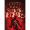 Seeker of Legends - Hardcover