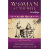 The Woman at the Well...Today - Paperback