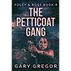 The Petticoat Gang - Paperback