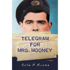 Telegram For Mrs. Mooney - Paperback