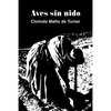 Aves sin nido - Paperback
