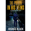The Poison In His Veins - Paperback
