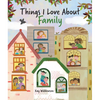 Things I Love about Family - Board Book
