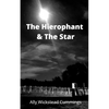 The Hierophant And The Star - Paperback