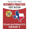 TEXAS TEST PREP Ultimate Practice Test Book STAAR Mathematics Grade 5: Includes 8 STAAR Math Practice Tests - Paperback