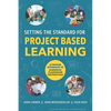 Setting the Standard for Project Based Learning - Paperback
