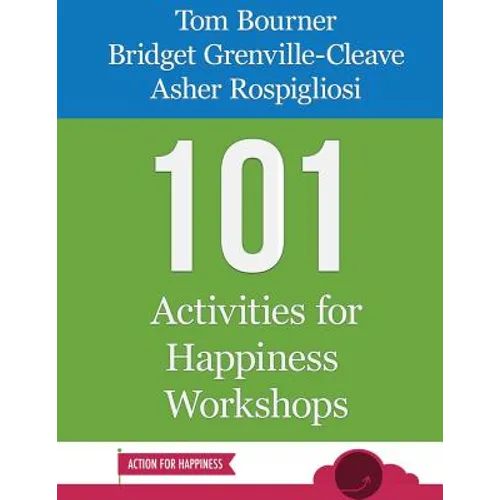 101 Activities for Happiness Workshops - Paperback