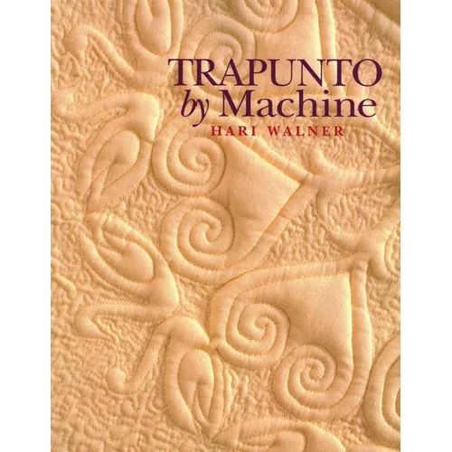 Trapunto by Machine - Print on Demand Edition - Paperback