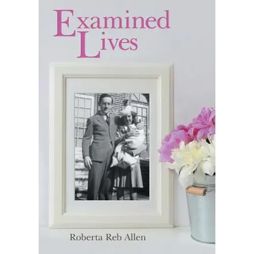 Examined Lives - Hardcover