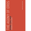 The Agony of Eros - Paperback
