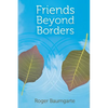 Friends Beyond Borders: Cultural Variations in Close Friendship - Paperback