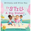 I'm Still A Big Sister! - Hardcover
