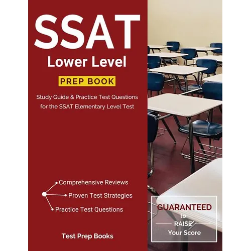 SSAT Lower Level Prep Book: Study Guide & Practice Test Questions for the SSAT Elementary Level Test - Paperback