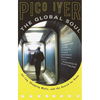 The Global Soul: Jet Lag, Shopping Malls, and the Search for Home - Paperback