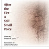 After the Fire A Still Small Voice - Paperback