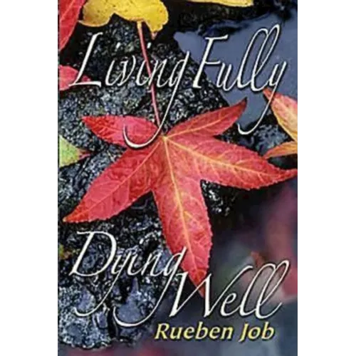 Living Fully, Dying Well Participant Book - Paperback