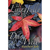 Living Fully, Dying Well Participant Book - Paperback
