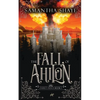 The Fall of Ahilon: A YA High Fantasy Chosen One Adventure - Paperback