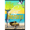 His and Herons: A Glenn and Glenda Oak Island Mystery - Paperback