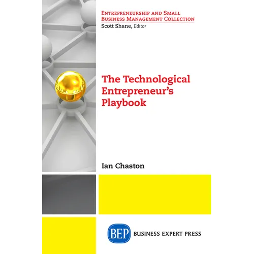 The Technological Entrepreneur's Playbook - Paperback