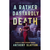 A Rather Dastardly Death: A Mr. Quayle Mystery - Paperback
