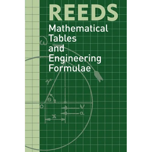 Reeds Mathematical Tables and Engineering Formulae - Paperback