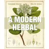 A Modern Herbal: The Complete Edition - Hardcover