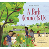 A Park Connects Us - Hardcover