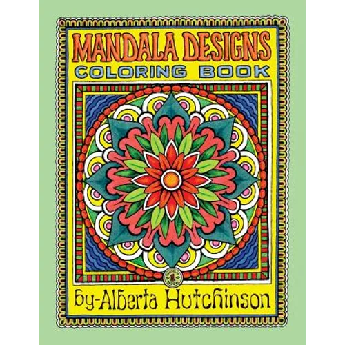 Mandala Designs Coloring Book No. 1: 35 New Mandala Designs - Paperback