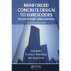 Reinforced Concrete Design to Eurocodes: Design Theory and Examples, Fourth Edition - Paperback