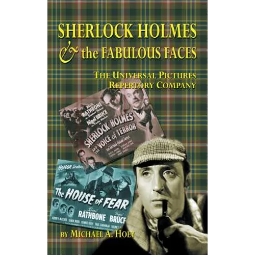 Sherlock Holmes & the FabulousFaces - The Universal Pictures Repertory Company (hardback) - Hardcover