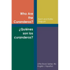 Who Are the Curanderos?: ¿Quiénes son los Curanderos? - Paperback