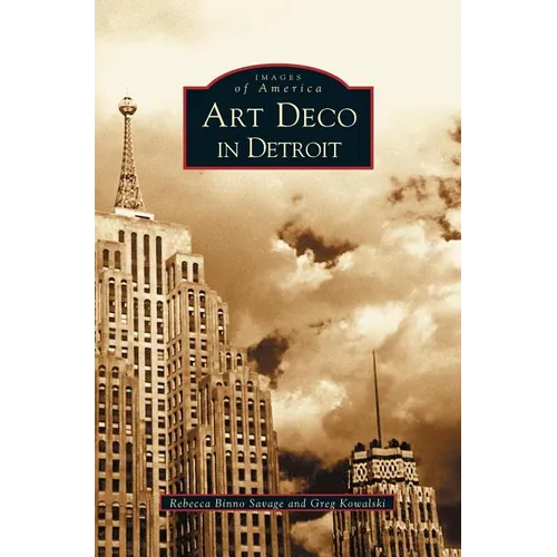 Art Deco in Detroit - Hardcover