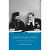 Britain and Cyprus: Key Themes and Documents Since World War II - Paperback