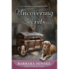 Uncovering Secrets: The Third Novel in the Rosemont Series - Paperback