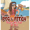 Peg & Fetch: Pirates Who Find the Way - Hardcover