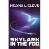 Skylark in the Fog - Paperback