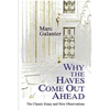Why the Haves Come Out Ahead: The Classic Essay and New Observations - Paperback