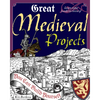 Great Medieval Projects: You Can Build Yourself - Paperback