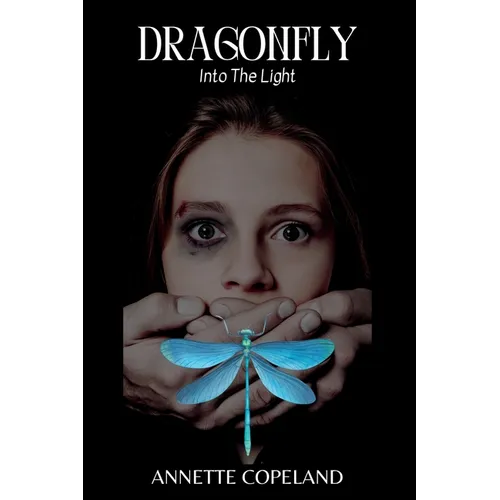 Dragonfly: Into the Light - Paperback