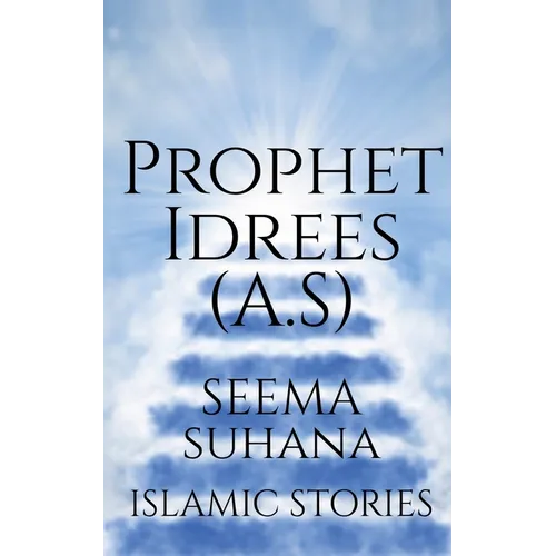 Prophet Idrees (A.S) - Paperback