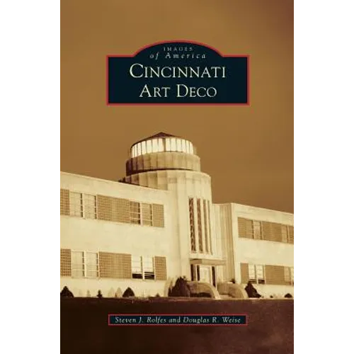 Cincinnati Art Deco - Hardcover