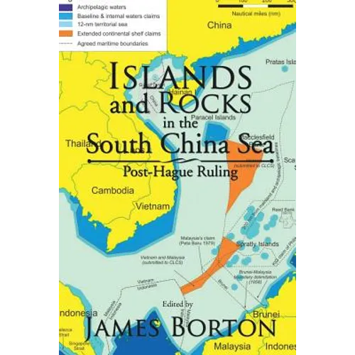 Islands and Rocks in the South China Sea: Post-Hague Ruling - Paperback
