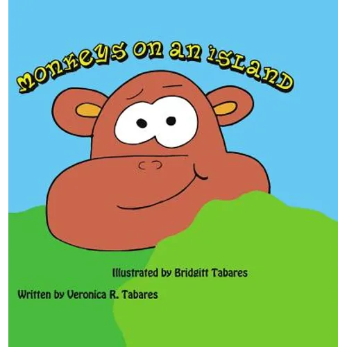 Monkeys on an Island - Hardcover