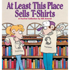 At Least This Place Sells T-Shirts - Paperback