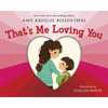 That's Me Loving You - Board Book