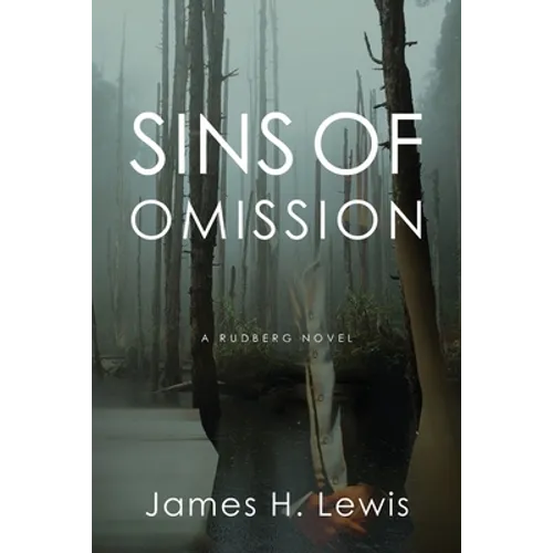 Sins of Omission: Racism, Politics, Conspiracy and Justice in Florida - Paperback