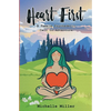 Heart First Book #1: A Female Psychedelic Call to Adventure - Paperback