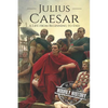Julius Caesar: A Life From Beginning to End - Paperback